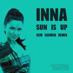Inna - Sun Is Up (Cem Egemen Remix)