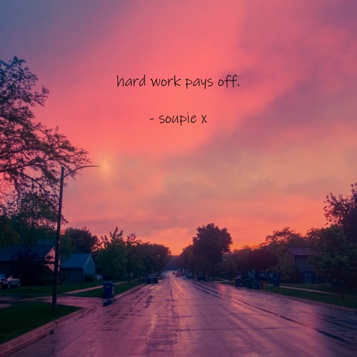Stream Hard Work Pays Off By Soupie Listen Online For Free On Soundcloud