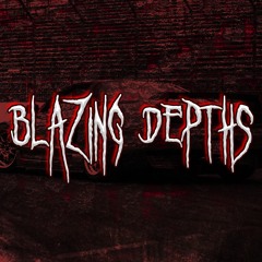 Blazing Depths (Available on other platforms, link in description!!!)
