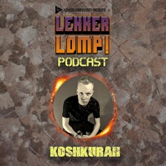 Lekker Lomp Stream Podcast - KosKurah