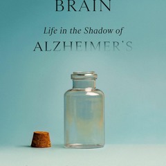 EPUB DOWNLOAD My Father's Brain: Life in the Shadow of Alzheimer's download