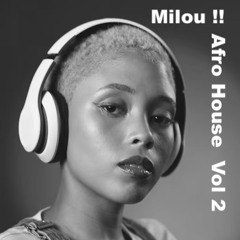 AFRO HOUSE MIX Vol 2 / Milou !!  # 56