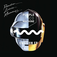 Daft Punk 「Get Lucky」 X Purple Disco Machine 「Emotion」