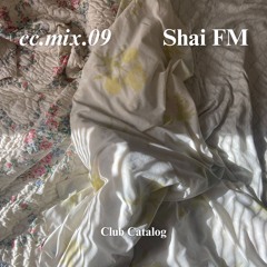 cc.mix.09 - Shai FM