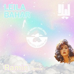 Leila - Bahar (Ramin remix)