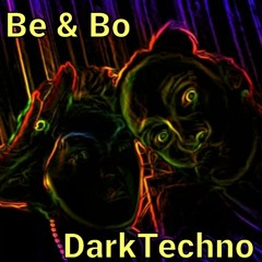 BETTY BENG - BE & BO DARK TECHNO