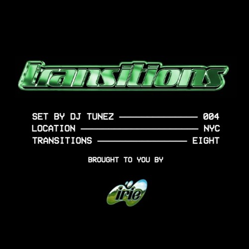 DJ TUNEZ | TRANSITIONS (NYC)