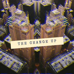 The Change Up (for sale)