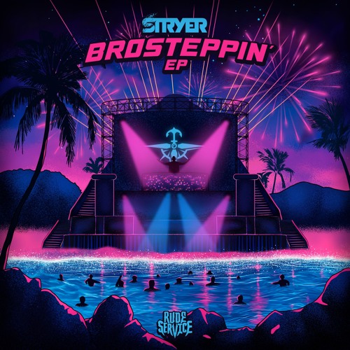 Stryer - Brosteppin'