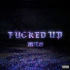 FUCKED UP (prod.saeyxng)