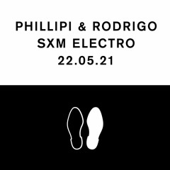 Phillipi & Rodrigo mix for SXM Electro