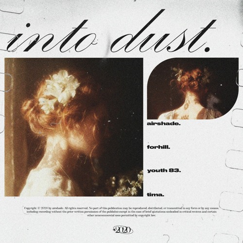 Forhill, YOUTH 83, airshade - Into Dust (Feat. Tima)