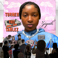 TURNED THE TABLEZ (Prod. Mercia)