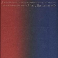 [READ] EBOOK EPUB KINDLE PDF The Transsexual Phenomenon by  Harry Benjamin 📤