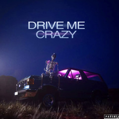 Drive Me Crazy