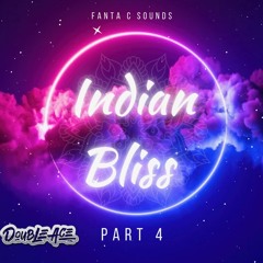Indian Bliss Part 4(DJ DoubleAce)