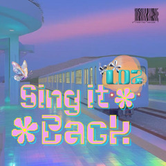 SING IT BACK (FREE DL)