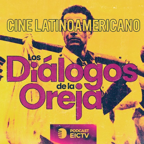 Cap. 2: Cine Latinoamericano: Autoría, industria, identidad y movimiento.