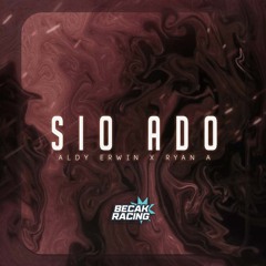 SIO ADO - ( ALDY ERWIN X RYAN A DTM ) #BECAK RACING #FOR SALE