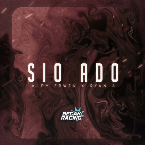 SIO ADO - ( ALDY ERWIN X RYAN A DTM ) #BECAK RACING #FOR SALE