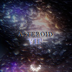 ASTEROID(VIP)