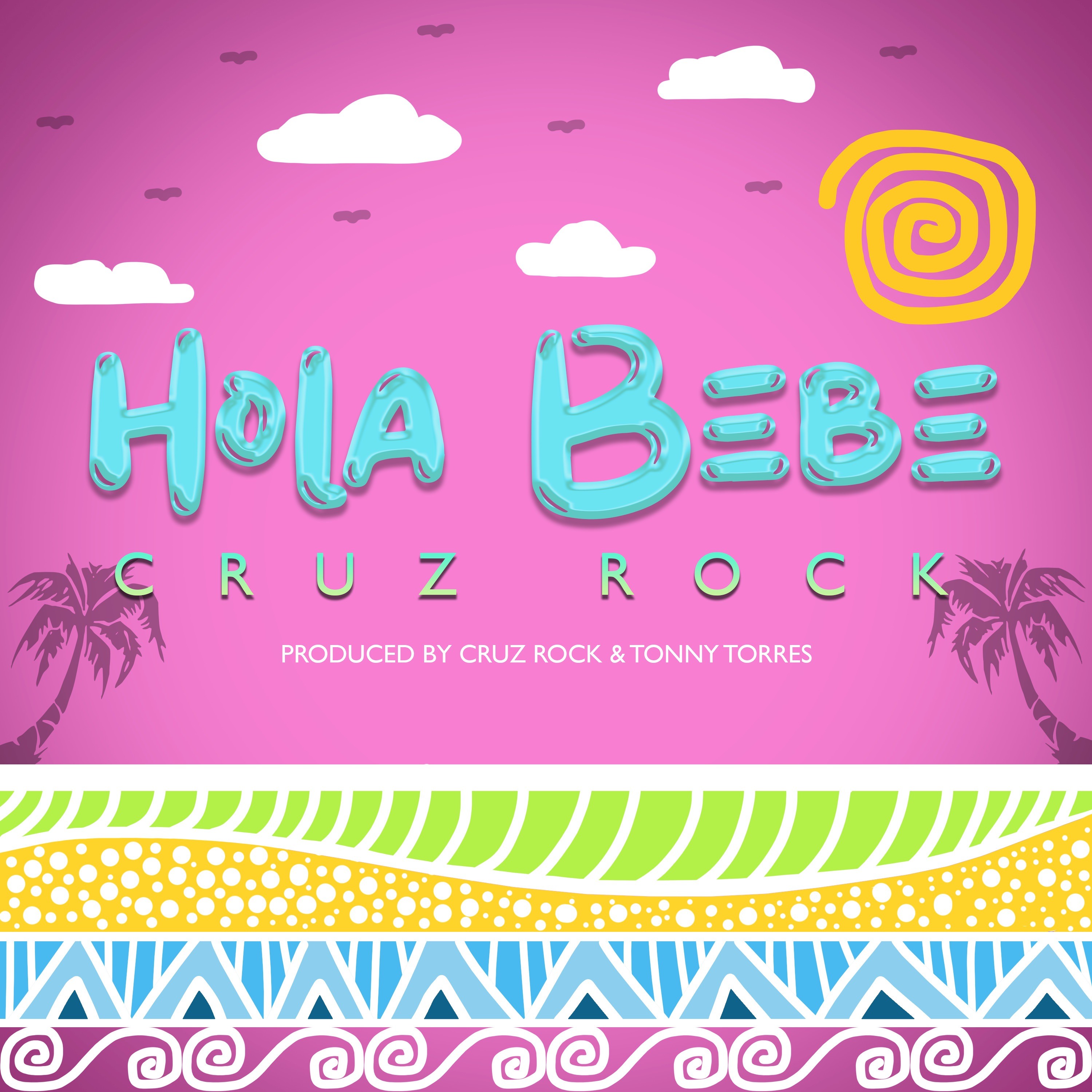 Hola Bebe - Cruz Rock episode artwork
