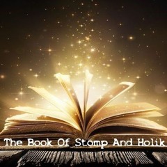 Stompaholik - The Book Of Stomp And Holik