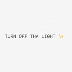 TURN OFF THA LIGHT (cover) PROD BY NANOSAUR