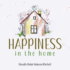 Happiness in the Home