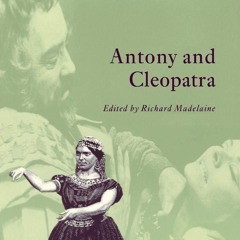⭐ PDF KINDLE  ❤ Antony and Cleopatra (Shakespeare in Production) kindl