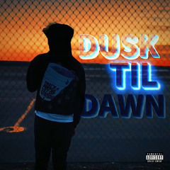 Dusk Til Dawn