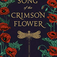 [Read] EPUB 📨 Song of the Crimson Flower by  Julie C. Dao EPUB KINDLE PDF EBOOK