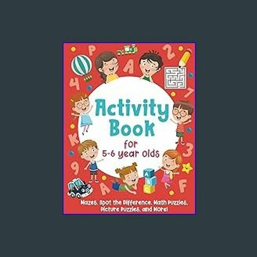 Stream ^R.E.A.D Activity Book For 56 Year Olds Mazes, Spot the