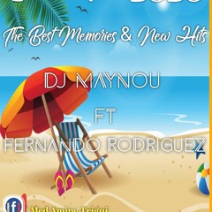 Summer Pack 2020 - Best Memories And New Hits - Remixed By DJ Maynou Ft Fernando Rodriguez