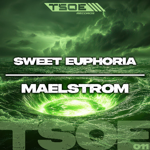 Sweet Euphoria - Maelstrom
