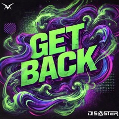 Disaster - Get Back