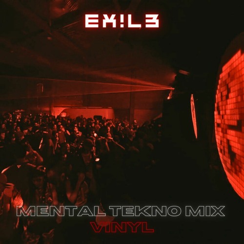 EX!L3 - Mentalcore Vinyl Mix