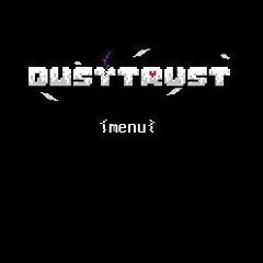 | Menu | Dusttrust What Happened After | 002 | ft. Soba Noodles |