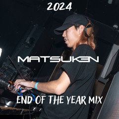 2024 End Of The Year Mix by MatsuKen