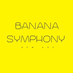 Banana Symphony