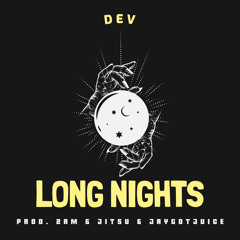 long nights