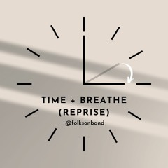 Time + Breathe (Reprise) (Pink Floyd Cover)