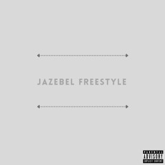 Jazebel Freestyle