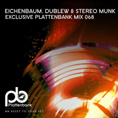 BLZMIX068 Eichenbaum, Dublew & STEREO MUNK - Plattenbank Exclusive Mix068