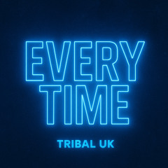 Every Time [FREE DL]