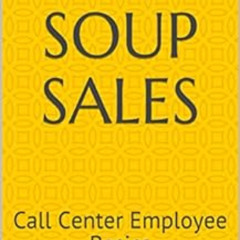 [Read] EPUB 🧡 Stone Soup Sales: Call Center Employee Basics by Brendan Shea [EBOOK E