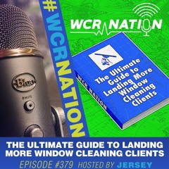 The Ultimate Guide To Landing More Customers EP379