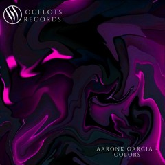 AaronK Garcia - Colors (Official Audio)