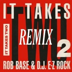 It Takes Two (Remix)