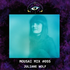 Mousai Mix #055 - Juliane Wolf [Greiz]